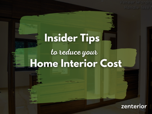 Insider tips to reduce your home interior cost